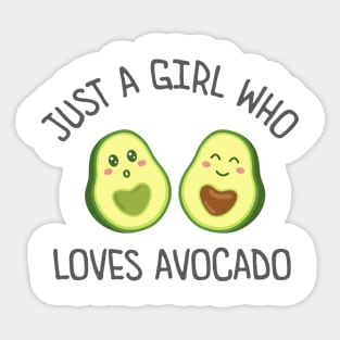 Just A Girl Who Loves Avocado Sticker